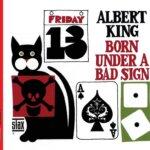 Star Album Albert King Born Under a Bad Sign