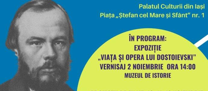 SuperSonic Radio - #Dostoievski200 - Zilele marelui scriitor rus, expoziție inedită desfășurată la Iași