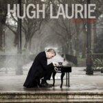 Star Album - Hugh Laurie - „Didn_t It Rain”